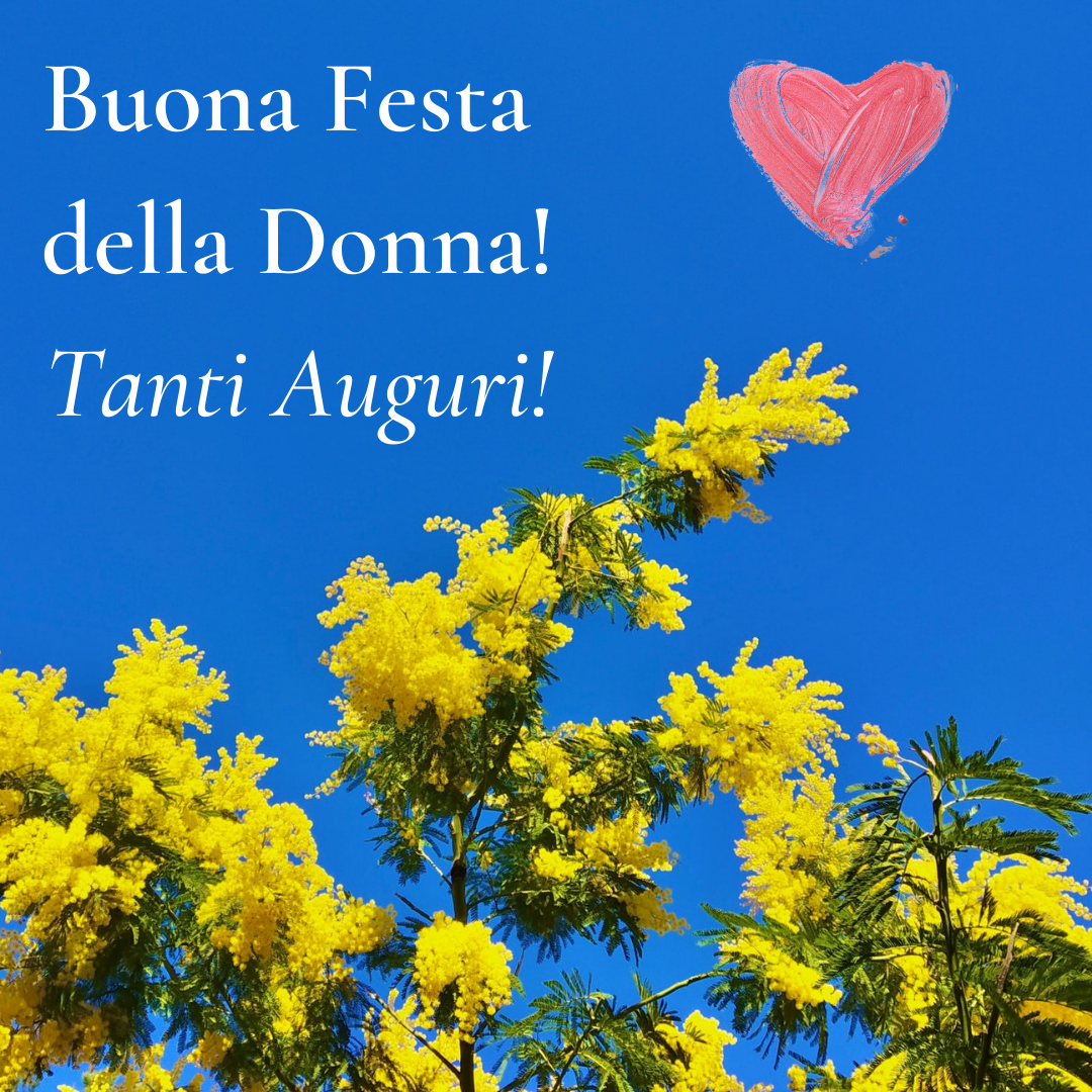 Auguri! Buona Festa Della Donna!
